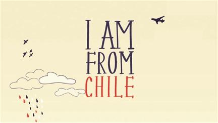 I Am From Chile poster