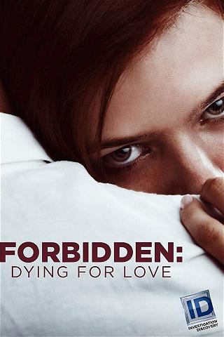 Forbidden Dying for Love poster