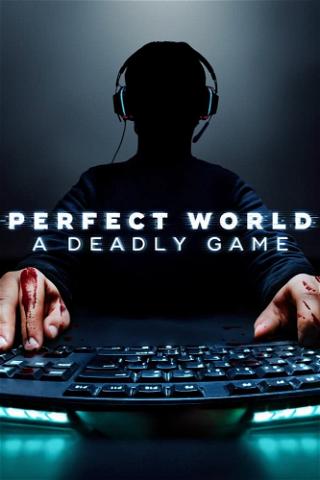 Perfect World : Chasse à l'homme Online poster