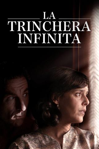 La Trinchera Infinita poster