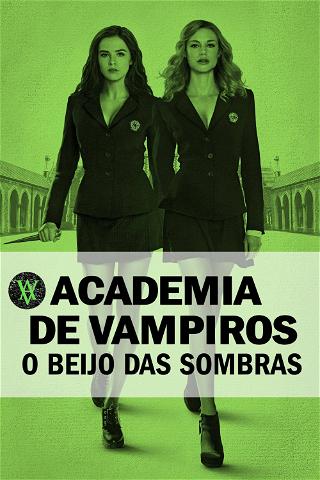 Academia de Vampiros: O Beijo das Sombras poster