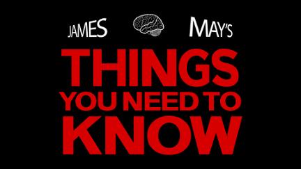 James May's Things You Need To Know poster