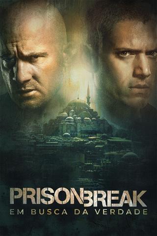 Prison Break: Em Busca da Verdade poster