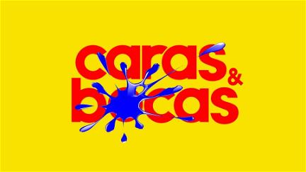 Caras & Bocas poster