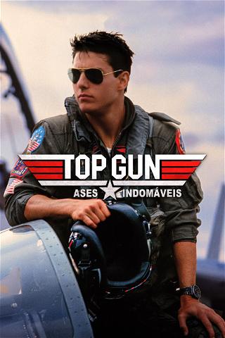 Top Gun - Ases Indomáveis poster