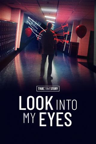 True Crime Story: Look Into My Eyes poster