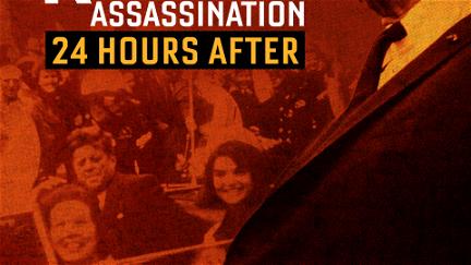 El asesinato de Kennedy: 24 horas después poster