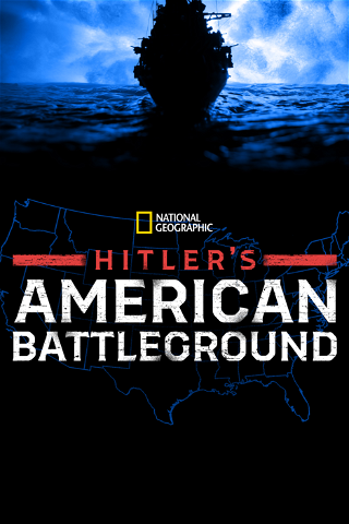 Hitler’s American Battleground poster