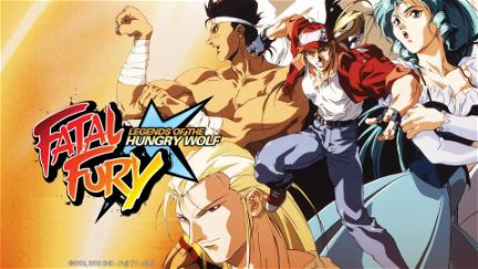 Fatal Fury - Legend of the Hungry Wolf poster