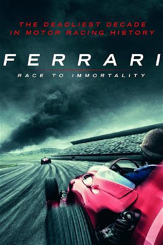 Ferrari: Carrera a la Inmortalidad poster