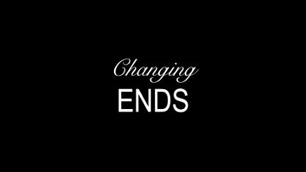 Changing Ends poster