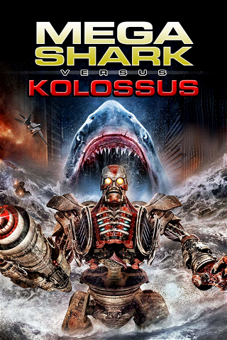 Mega Shark Versus Kolossus poster