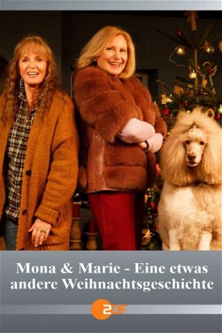 Mona & Marie - Eine etwas andere Weihnachtsgeschichte poster