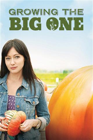 Growing the Big One poster
