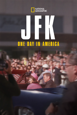 JFK: Un día en América poster