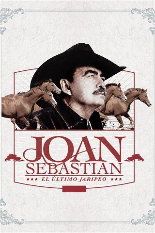 Joan Sebastian -El Último Jaripeo poster