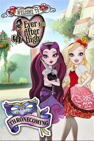 Benvenuti a Ever After High: La Festa del Trono poster