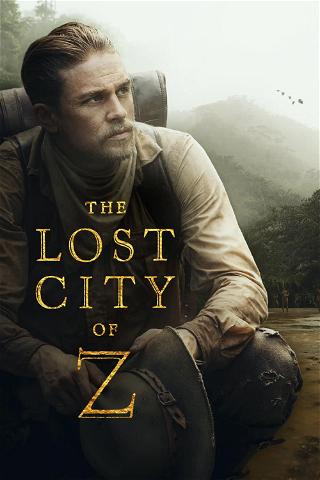 Z: Amazonin kadonnut kaupunki poster