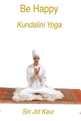Be happy- kundalini yoga with Siri Jot Kaur poster