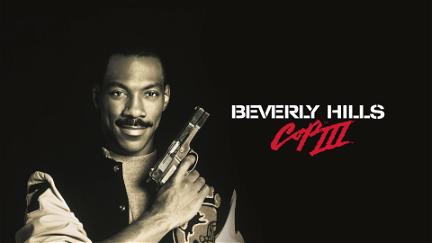 Beverly Hills Cop III - Un piedipiatti a Beverly Hills III poster