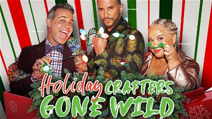 Holiday Crafters Gone Wild poster
