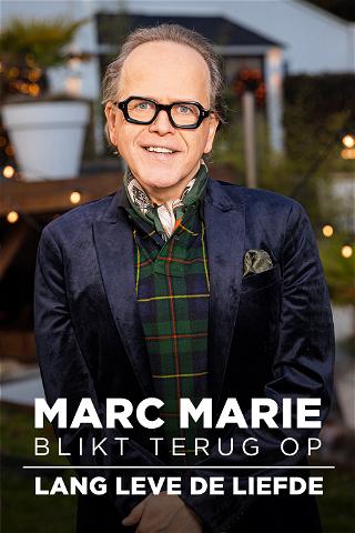 Marc-Marie Blikt Terug Op Lang Leve De Liefde poster