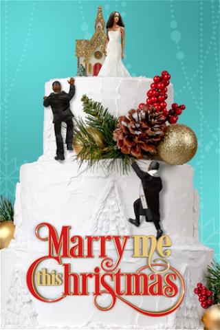 Marry Me This Christmas poster
