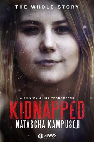 Kidnapped: Natascha Kampusch poster