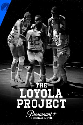 The Loyola Project poster