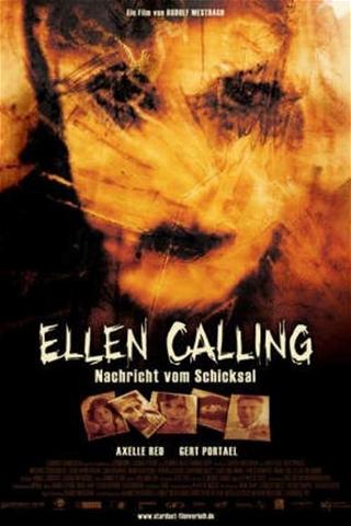 Ellen Calling - Nachricht vom Schicksal poster