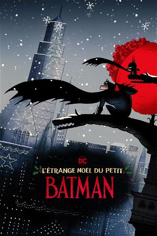 L'Étrange Noël du petit Batman poster