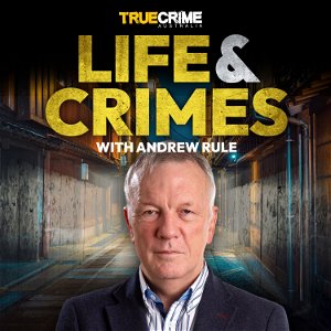Life and Crimes with Andrew Rule poster