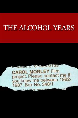 The Alcohol Years poster