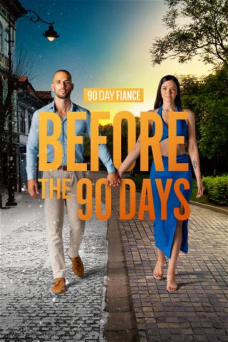 90 Day Fiancé: Before the 90 Days poster