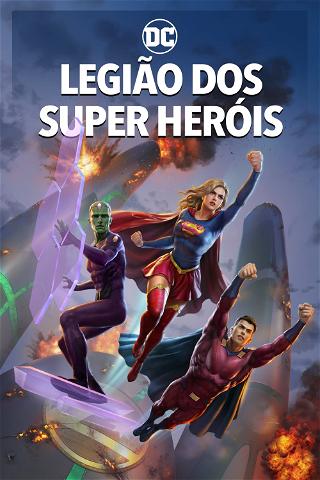 Legião dos Super-Heróis poster