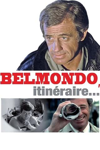 Belmondo, itinéraire... poster