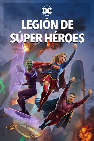 Legión de superhéroes poster