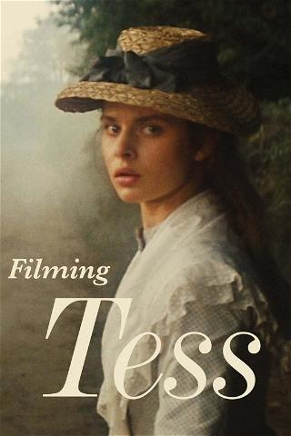 Filming Tess poster