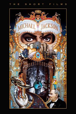 Michael Jackson - Dangerous - The Short Films poster