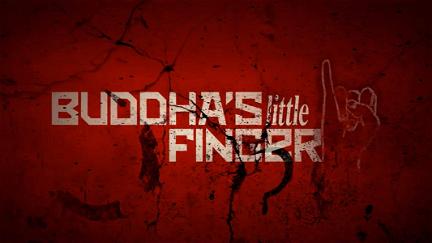 Buddha's Little Finger poster