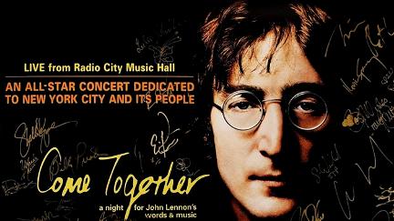 Come Together: A Night for John Lennon's Words & Music poster