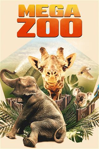 Mega Zoo poster