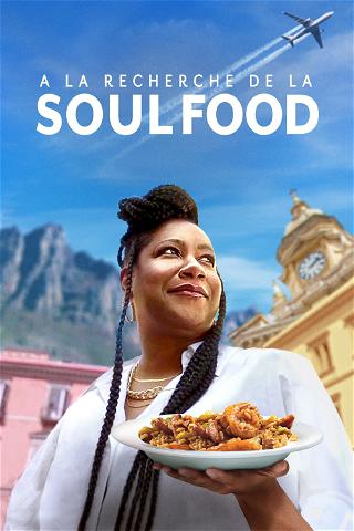 A la recherche de la Soul Food poster