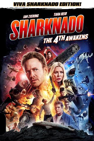 Sharknado: The 4th Awakens (Viva Sharknado Edition!) poster