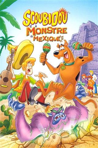 Scooby-Doo! et le monstre du Mexique poster