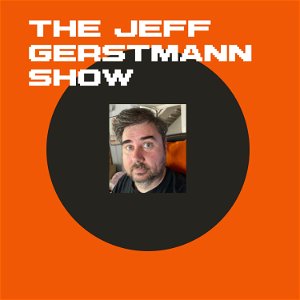 The Jeff Gerstmann Show - A Podcast About Video Games poster