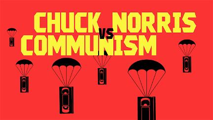 Chuck Norris contra el comunismo poster