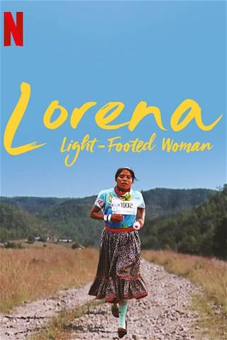 Lorena, la femme aux pieds légers poster