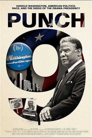 Punch 9 for Harold Washington poster