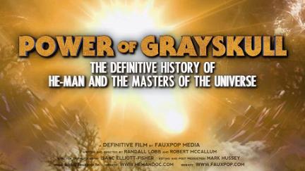 Grayskulls styrke: Den definitive historien om He-Man poster